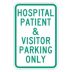 Hospital Patient & Visitor Parking Only Signs