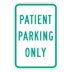 Patient Parking Only Signs