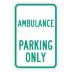 Ambulance Parking Only Signs