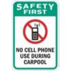 Safety First No Cell Phone Use During Carpool Signs