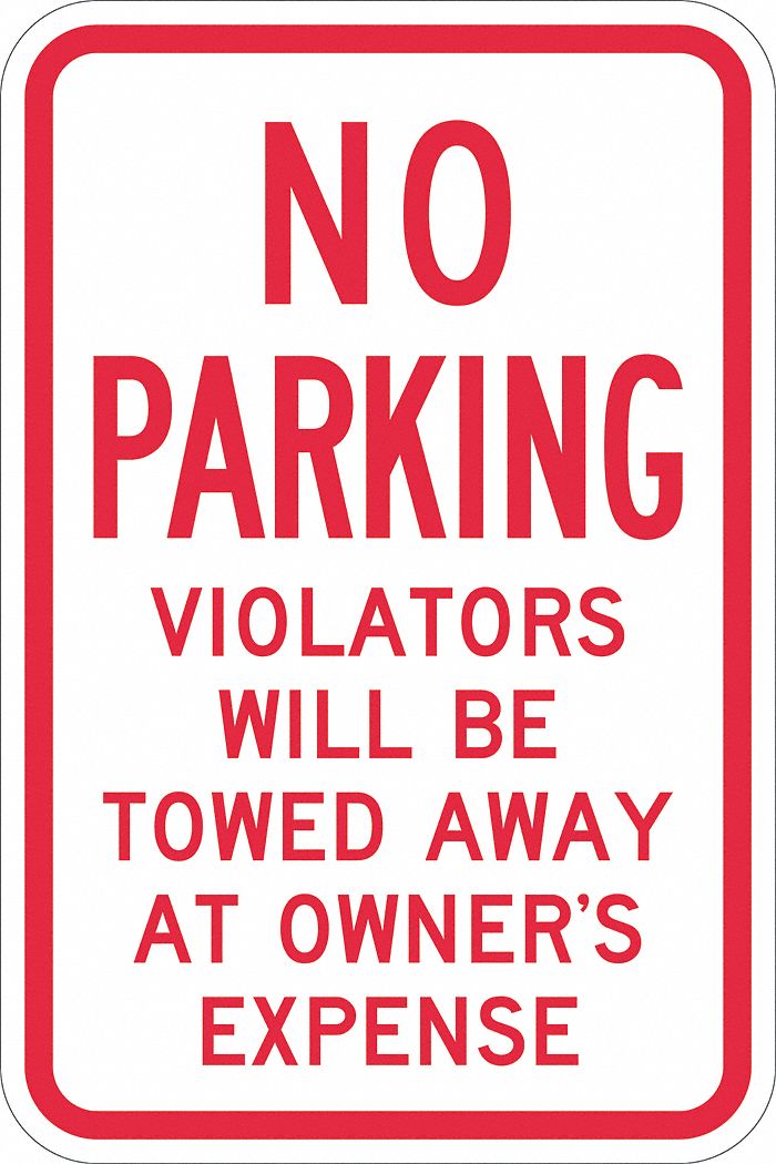 No Parking Sign: 18 in x 12 in Nominal Sign Size, Aluminum, 0.063 in, Diamond, Red