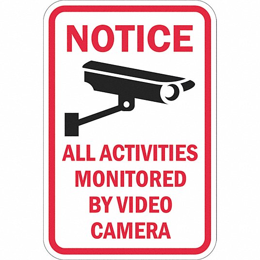 Notice All Activities Monitored By Video Camera Reflective Aluminum Sign 