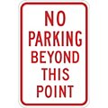 No Parking Beyond This Point Signs