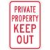 Private Property Keep Out Signs