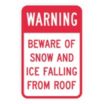 Warning: Beware Of Snow And Ice Falling From Roof Signs