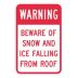 Warning: Beware Of Snow And Ice Falling From Roof Signs