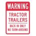 Warning Tractor Trailers Back In Only No Turn-around Signs
