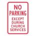 No Parking Except During Church Services Signs