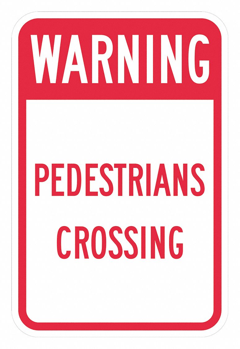 Lyle Pedestrian Crossing Traffic Sign Sign Legend Pedestrians Crossing 18 In X 12 In 448w73 6318