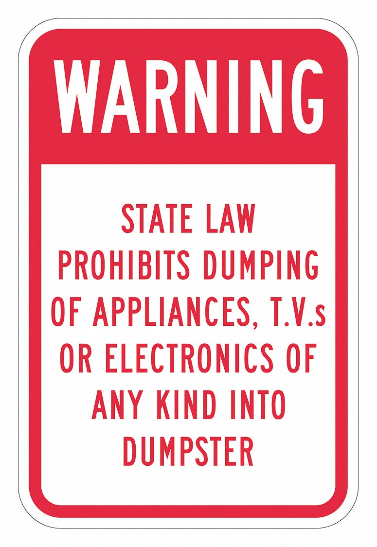 Reflective No Dumping Warning Sign: Aluminum, Mounting Holes Sign Mounting, 0.063 in Thick