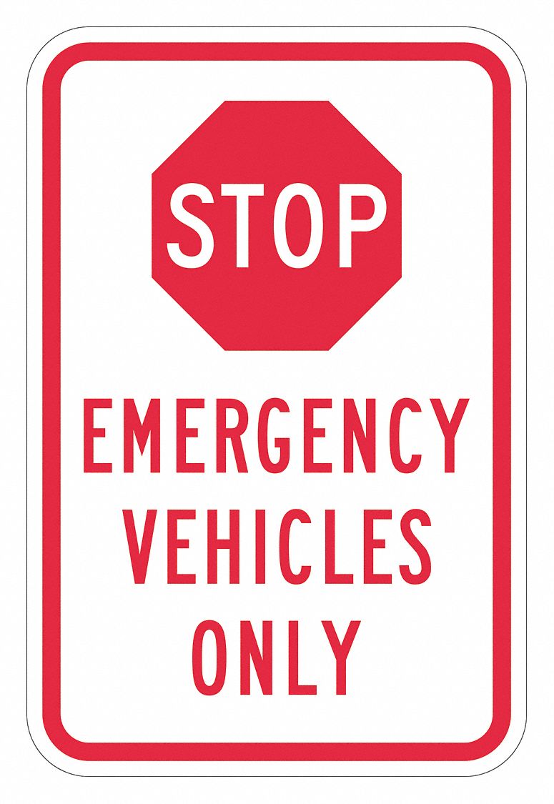 LYLE Stop Emergency Vehicles Only Traffic Sign, Sign Legend Emergency