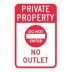 Private Property Do Not Enter No Outlet Signs