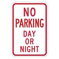 No Parking Day Or Night Signs