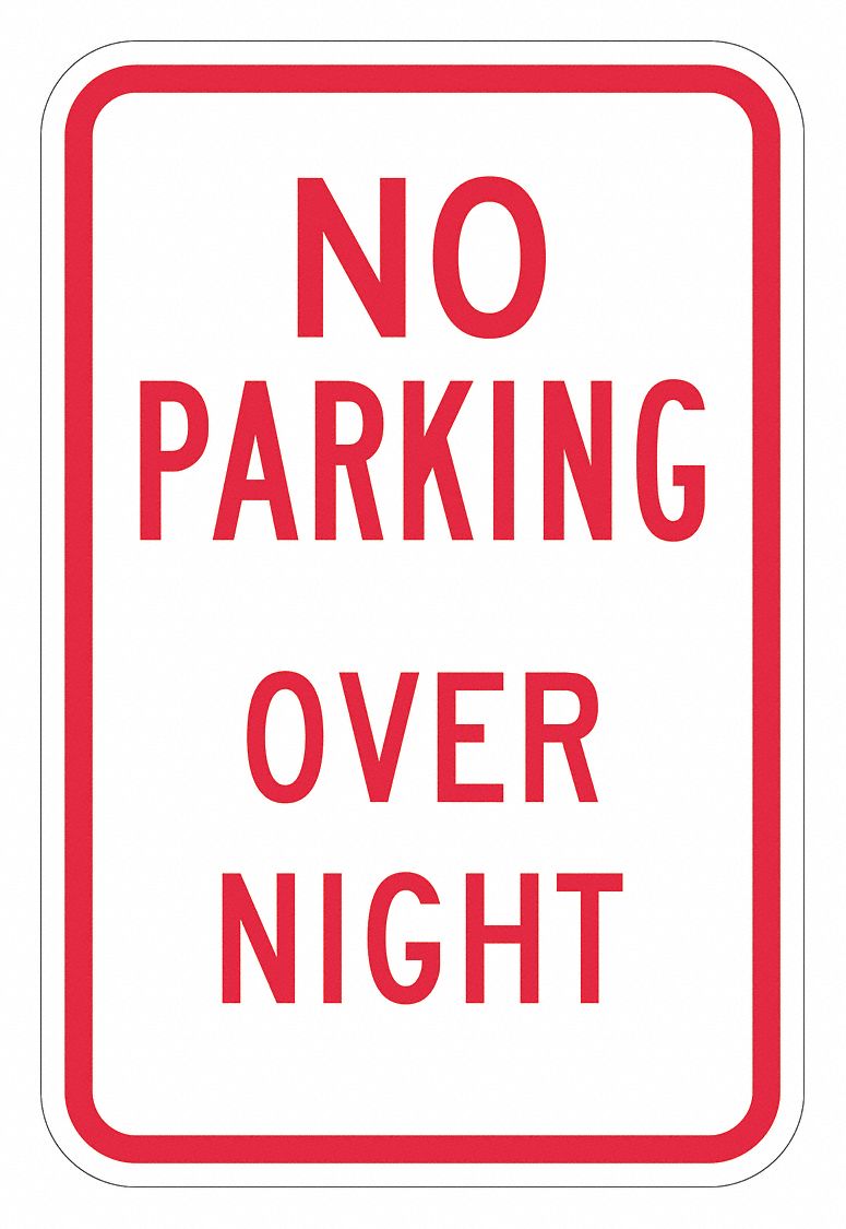 Parking Sign: 18 in x 12 in Nominal Sign Size, Aluminum, 0.063 in, High Intensity Prismatic
