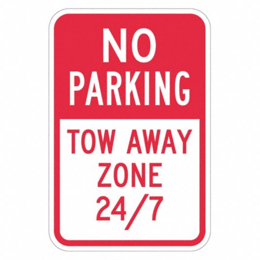 Lyle Tow Zone No Parking Sign Sign Legend No Parking Tow Away Zone 24 7 18 In X 12 In 449d T1 3055 Hi 12x18 Grainger