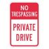 No Trespassing: Private Drive Signs
