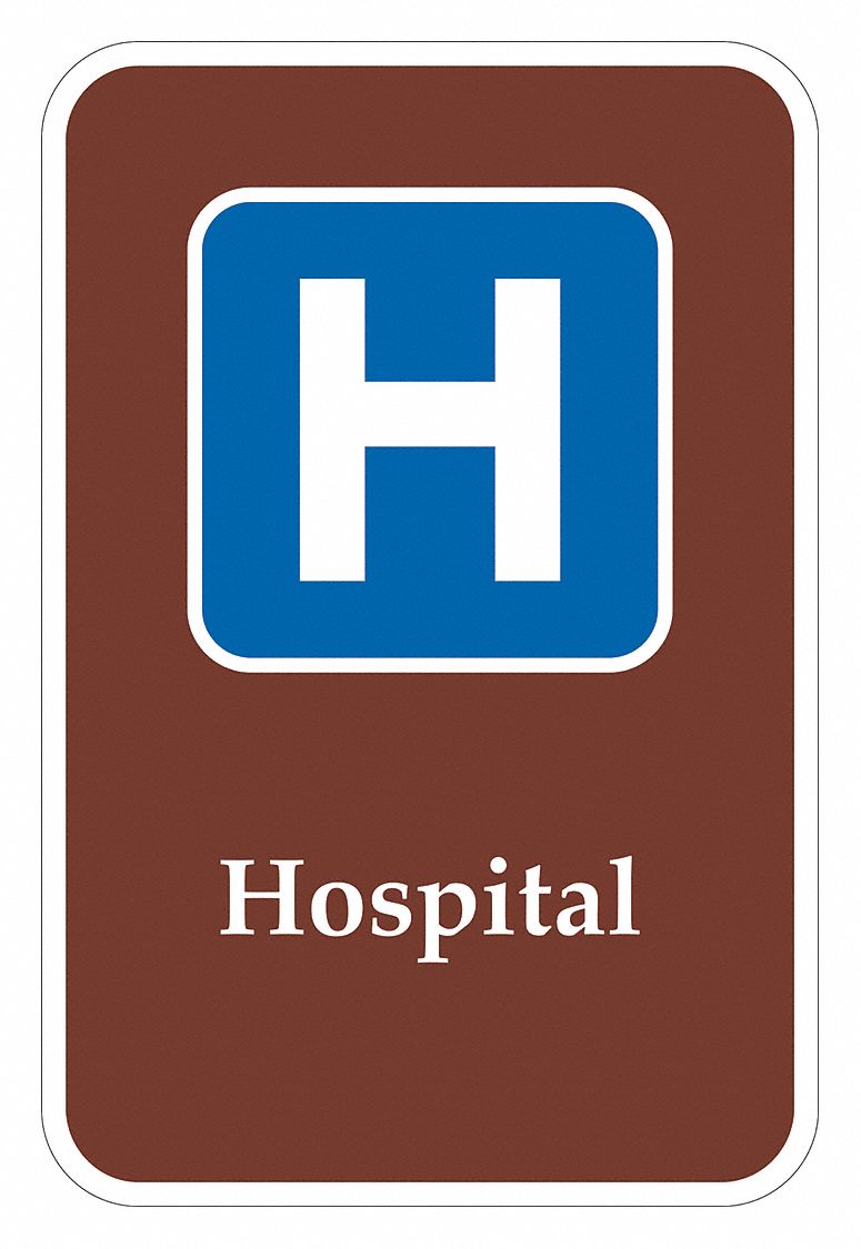 LYLE Hospital Traffic Sign, Sign Legend Hospital, 18 in x 12 in