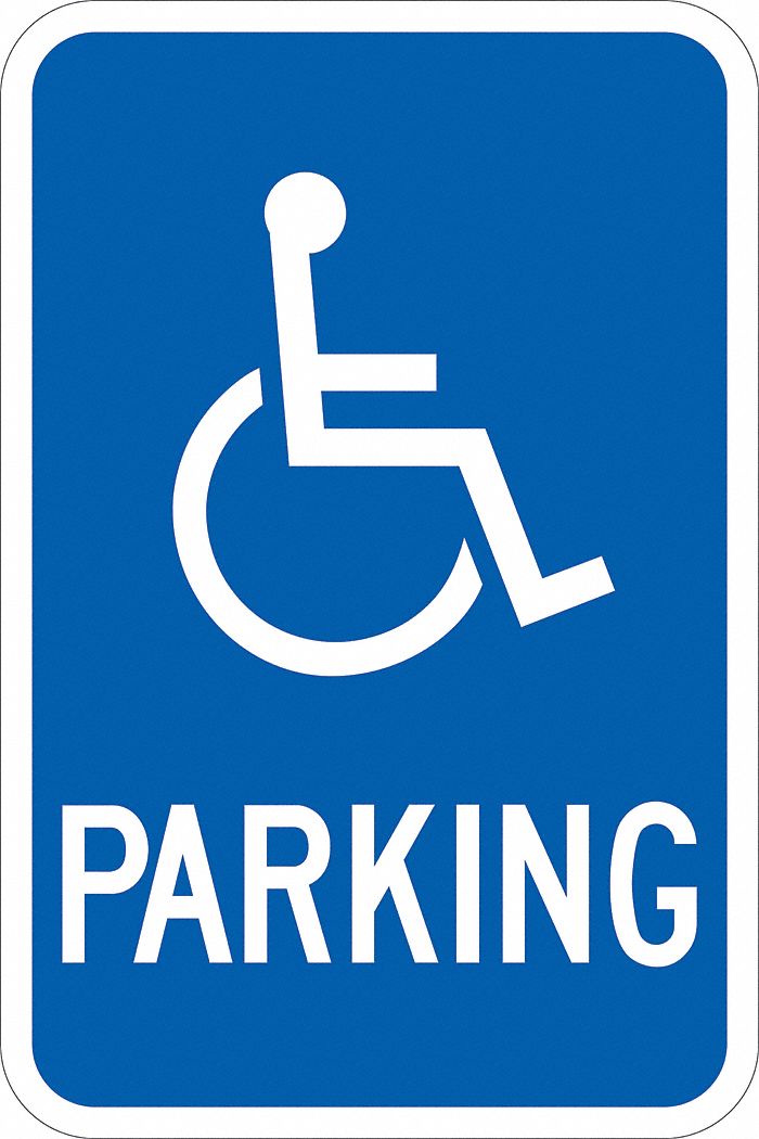 Handicap Parking Sign: 18 in x 12 in Nominal Sign Size, Aluminum, 0.063 in, Diamond