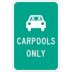 Carpools Only Signs