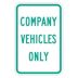 Company Vehicles Only Signs