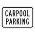 Carpool Parking Signs