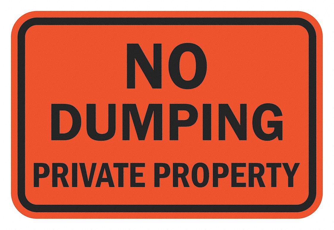 LYLE Facility Sign, No Dumping Private Property, Sign Header No Header