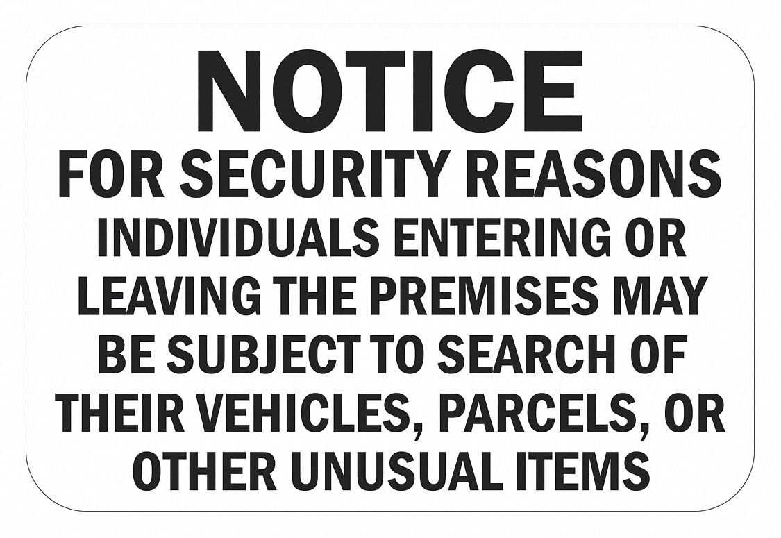 Reflective Surveillance Notice Sign: Aluminum, Mounting Holes Sign Mounting, 0.063 in Thick