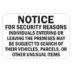 Notice: For Security Reasons Individuals Entering Or Leaving May Be Subject To Search Of Their Vehicles, Parcels, Or Other Unusual Items Signs