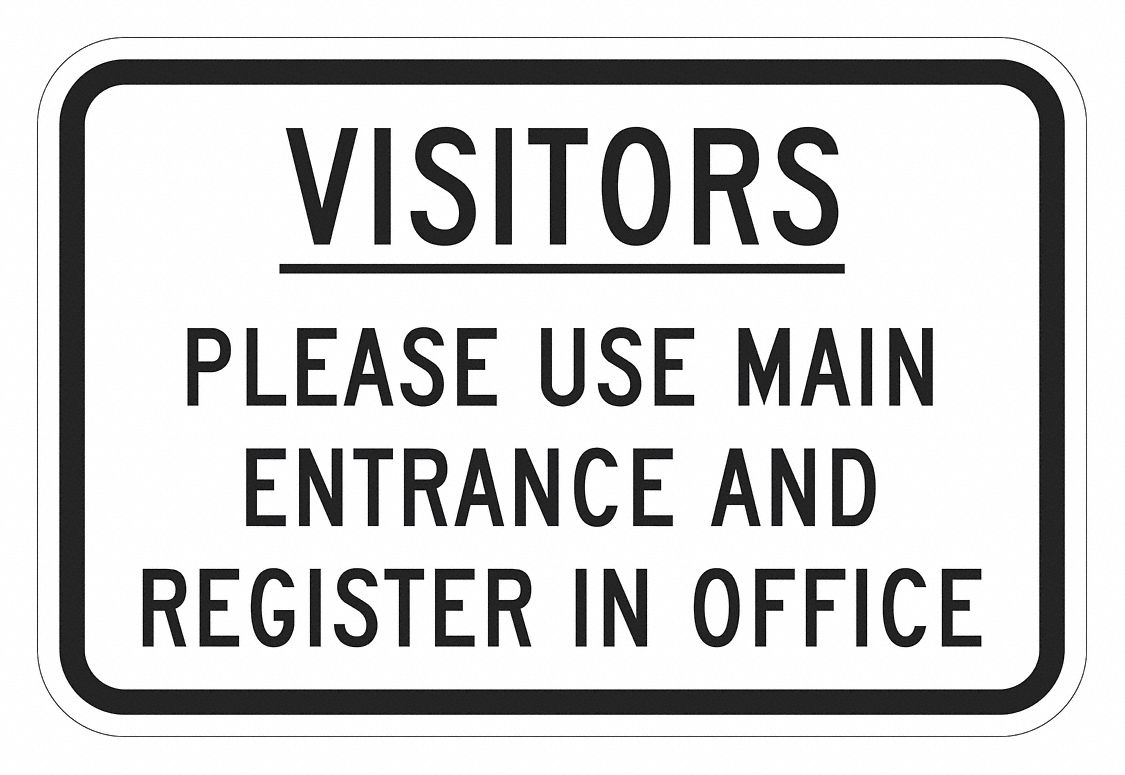 Reflective Visitors Visitors Sign: Aluminum, Mounting Holes Sign Mounting, 0.063 in Thick