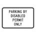 Parking By Disabled Permit Only Signs