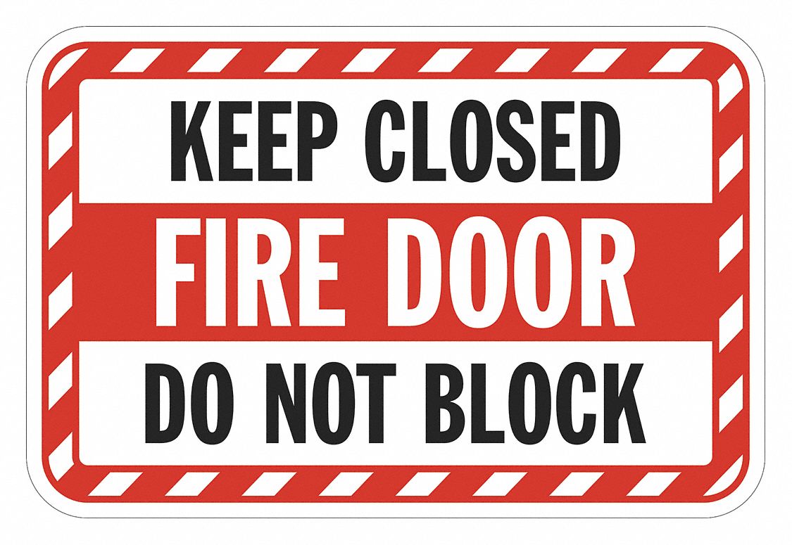 Reflective Fire Door Sign: Aluminum, Mounting Holes Sign Mounting, 12 in x 18 in Nominal Sign Size