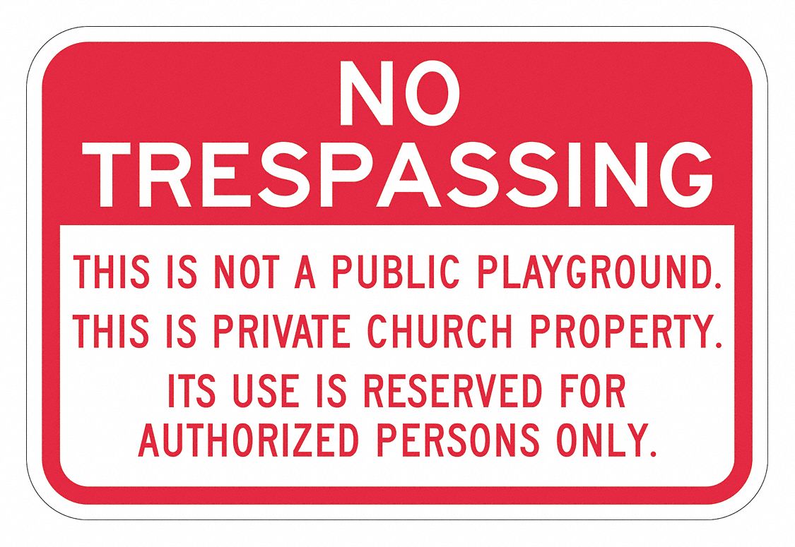 Reflective  No Trespassing Sign: Aluminum, Mounting Holes Sign Mounting, 0.063 in Thick