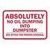 Absolutely No Oil Dumping Into Dumpster Signs