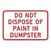 Do Not Dispose Of Paint In Dumpster Signs
