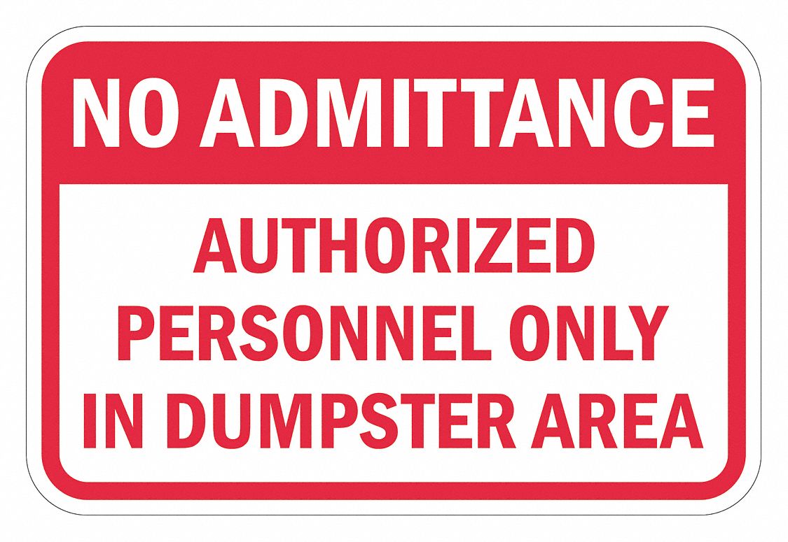 Reflective  No Admittance No Admittance Sign: Aluminum, Mounting Holes Sign Mounting, 0.063 in Thick