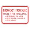 Emergency Procedure In Case Of Fire Or Fuel Spill A: Use Emergency Stop Button Signs