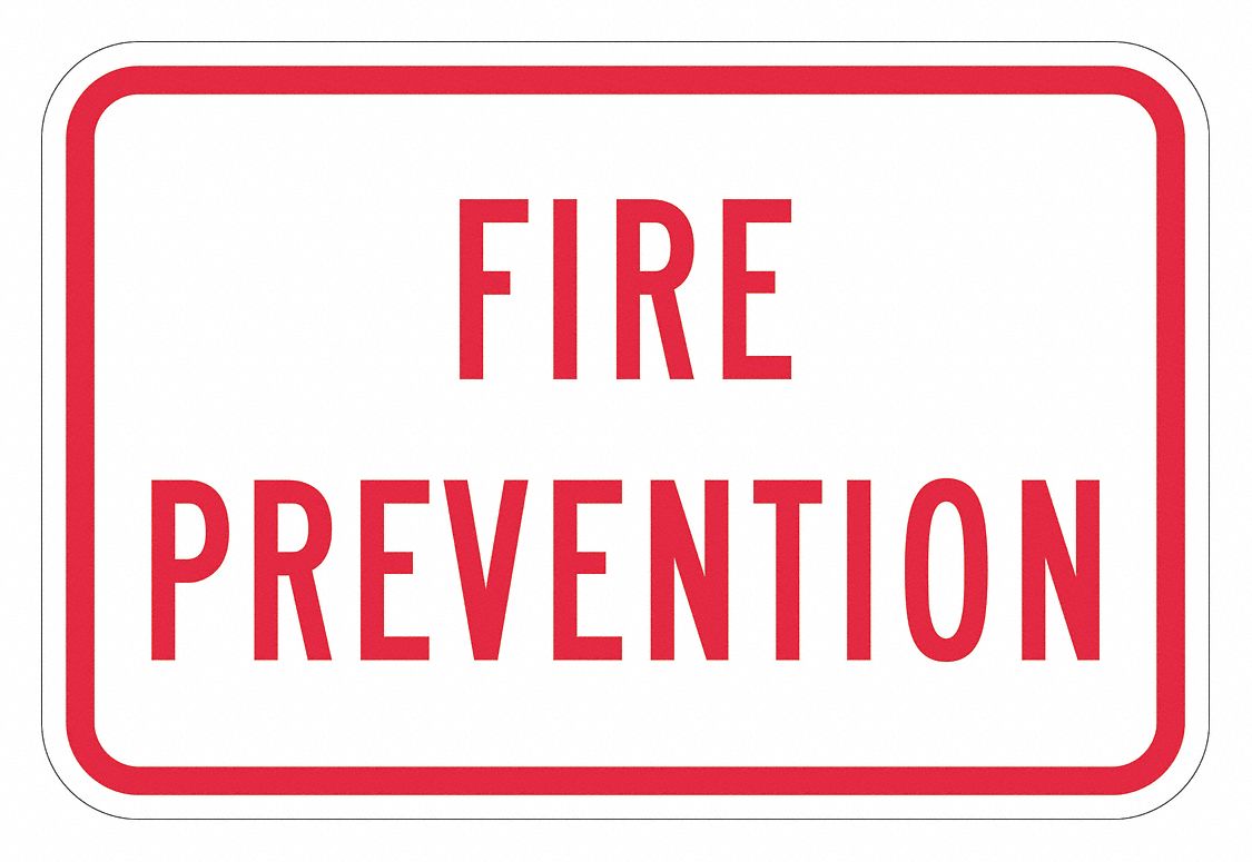 Reflective  Fire Prevention  Sign: Aluminum, Mounting Holes Sign Mounting, 0.063 in Thick