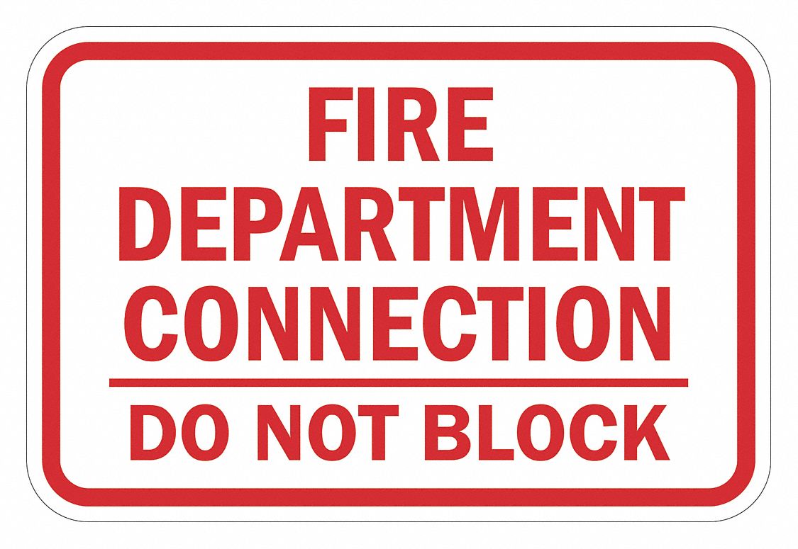 Reflective Fire Connection Sign: Aluminum, Mounting Holes Sign Mounting, 0.063 in Thick