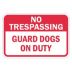 No Trespassing: Guard Dogs On Duty Signs