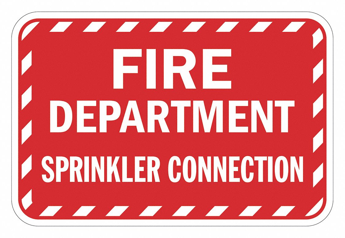 Reflective Fire Connection Sign: Aluminum, Mounting Holes Sign Mounting, 0.063 in Thick