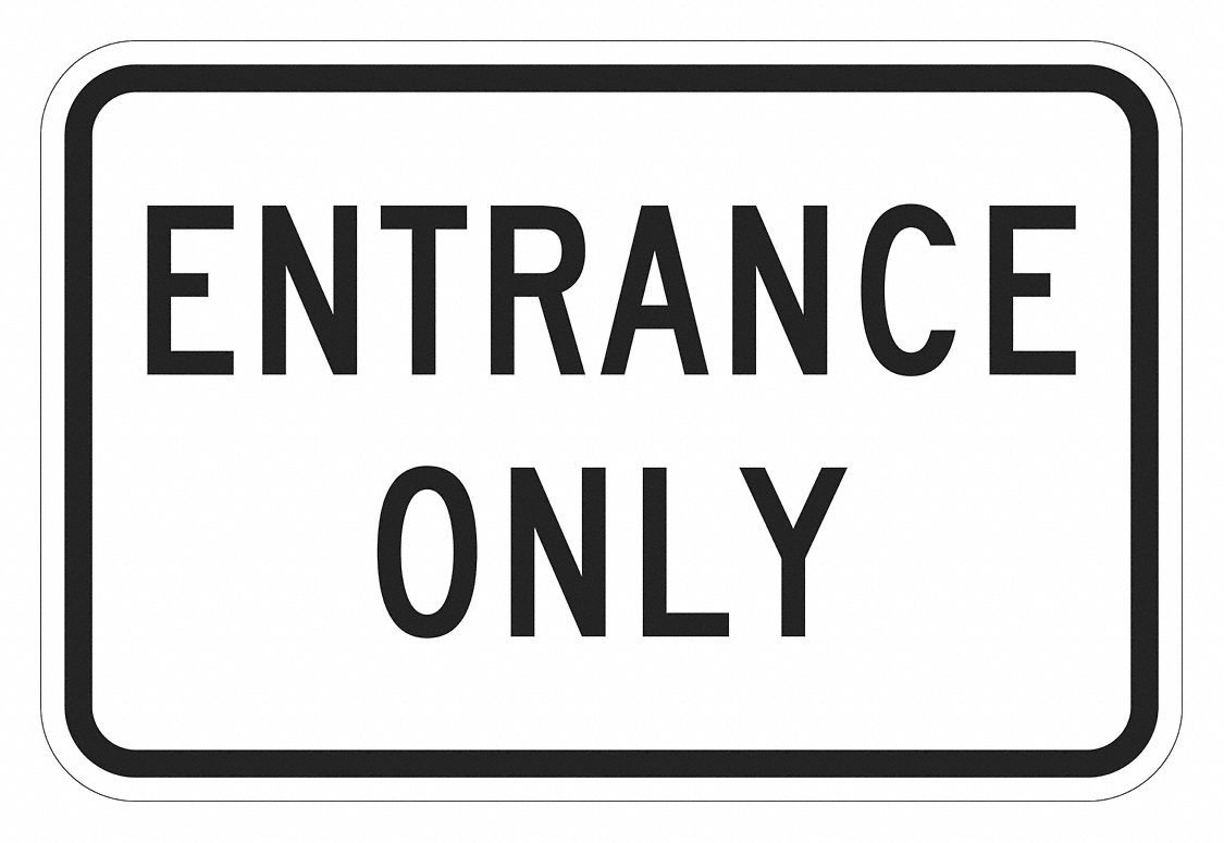 LYLE Enter Sign For Parking Lots, Sign Legend Entrance Only, 12 in x 18