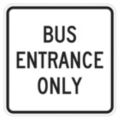 Bus Entrance Signs For Parking Lots