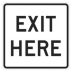 Exit Here Signs