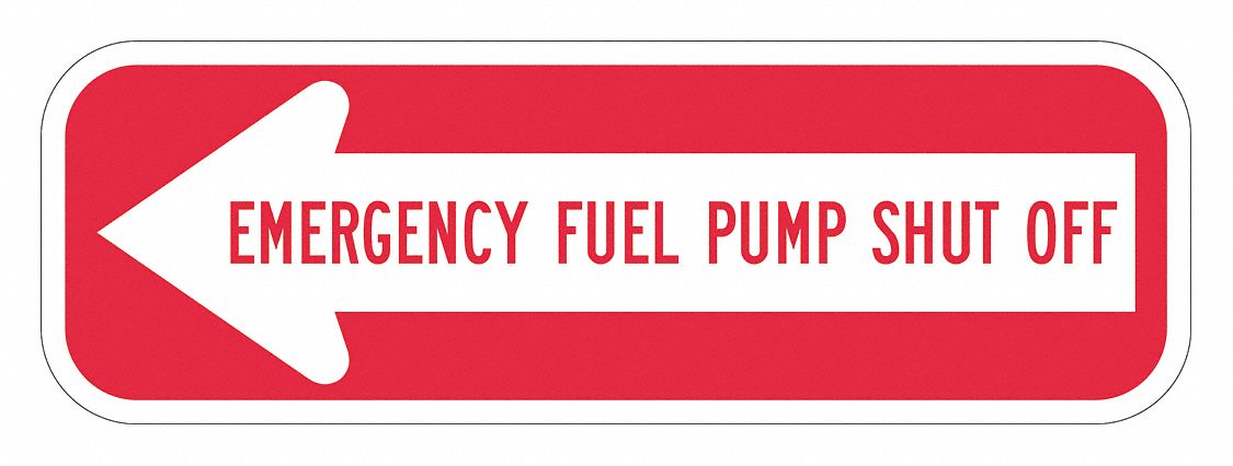 Reflective Fuel Shut Off Sign: Aluminum, Mounting Holes Sign Mounting, 0.08 in Thick