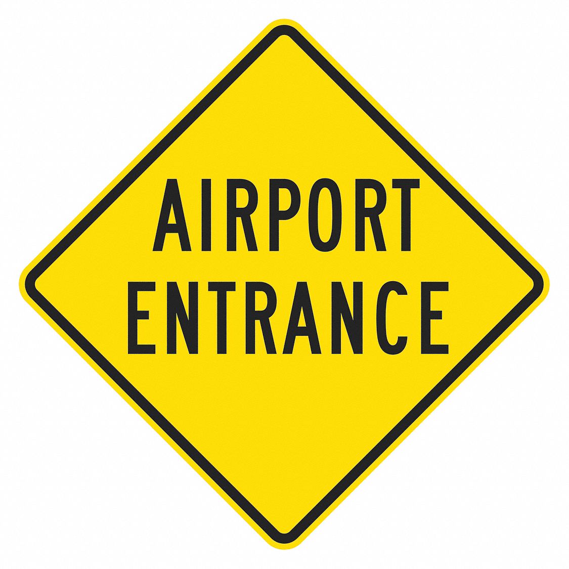 Entrance Sign: 24 in x 24 in Nominal Sign Size, Aluminum, 0.080 in, Diamond