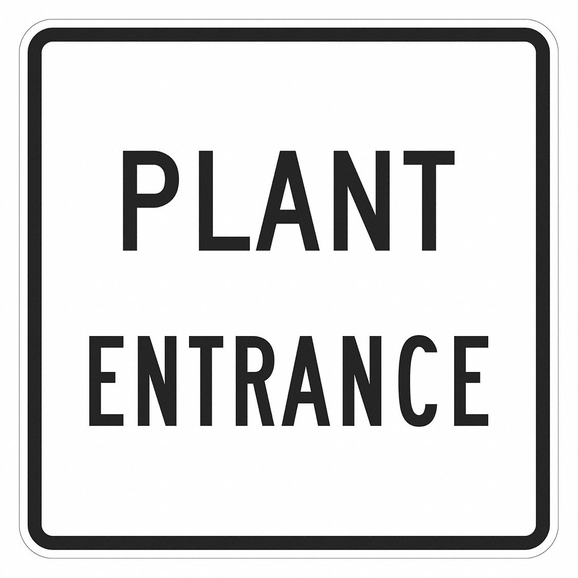 Entrance Sign: 24 in x 24 in Nominal Sign Size, Aluminum, 0.080 in, Diamond