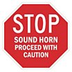 Octagon Stop Sound Horn Proceed With Caution Signs image