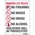 Parking Lot Rules No Firearms No Knives No Drugs No Alcohol Violators Will Be Prosecuted Signs