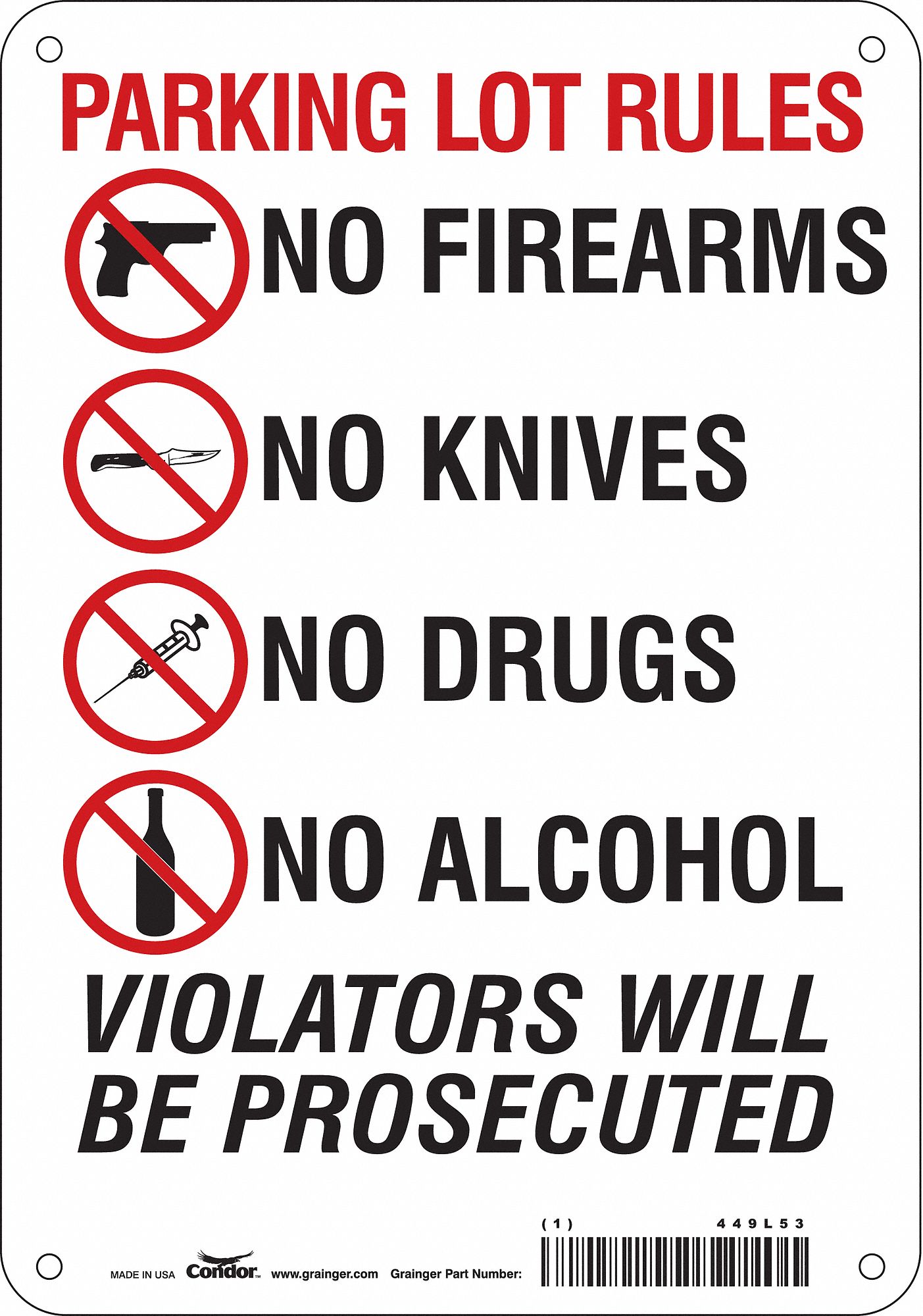 Safety Sign: Polyethylene, Mounting Holes Sign Mounting, 10 in x 7 in Nominal Sign Size