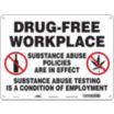 Drug-Free Workplace Substance Abuse Policies Are In Effect Substance Abuse Testing Is A Condition Of Employment Signs